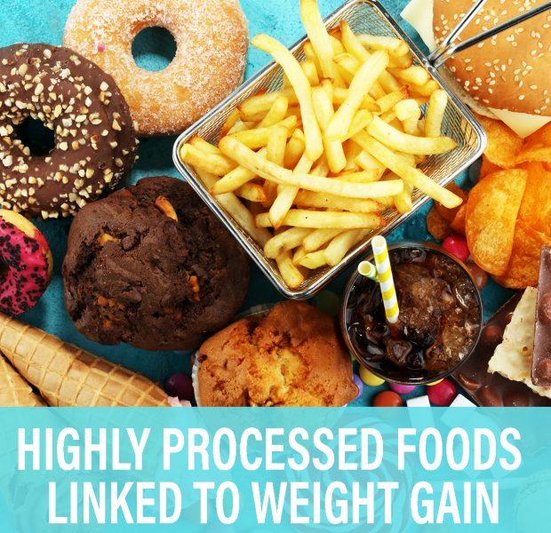 Highly Processed Foods Linked To Weight Gain | Medical Age Management
